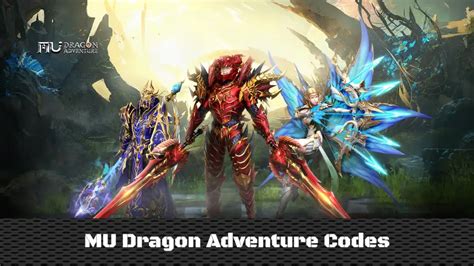 MU Dragon Adventure Codes (JAN 2025) [UPDATED] – Free Rewards - UCNGame