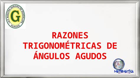 Pptx Razones Trigonométricas De ángulos Agudos 5º Dokumen Tips