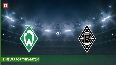 Estatísticas De Werder Bremen X Borussia Mönchengladbach - Werder Bremen vs Borussia Monchengladbach: escalações para o jogo ...