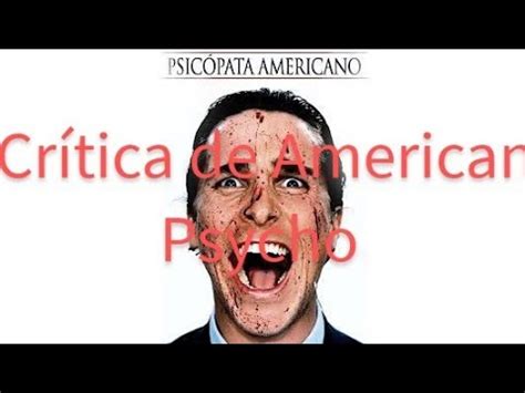 Cr Tica A Psic Pata Americano Youtube