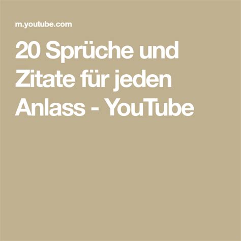 20 Sprüche und Zitate für jeden Anlass YouTube