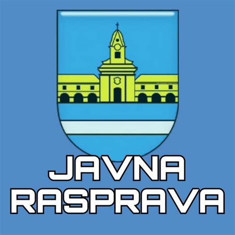 Javna Rasprava O Prijedlogu Izmjena I Dopuna Detaljnog Plana