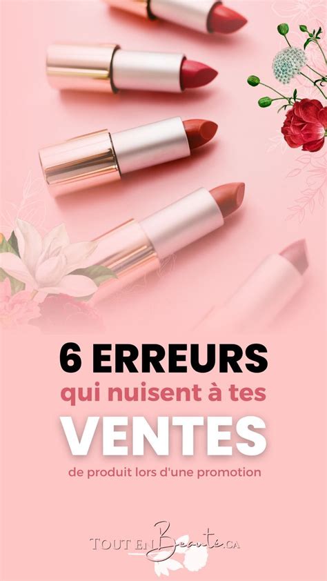 Les 6 ERREURS qui nuisent à tes VENTES de cosmétiques lors d une PROMOTION