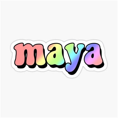 Name Maya Stickers Redbubble