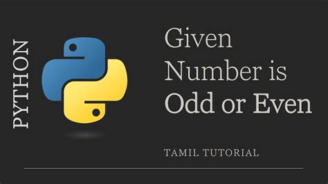 Given Number Is Odd Or Even Python Tutorial For Beginners Youtube