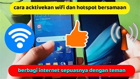 Cara Hidupkan WiFi Dan Hotspot Bersamaan Tanpa Root Work All Android