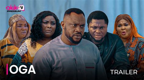 OGA OFFICIAL YORUBA MOVIE TRAILER 2023 OKIKI PREMIUM TV YouTube