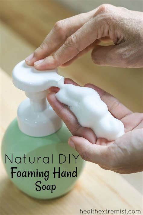 Easy All Natural Foaming Hand Soap Diy Artofit