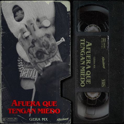 Afuera Que Tengan Miedo Song And Lyrics By Gera MX Spotify