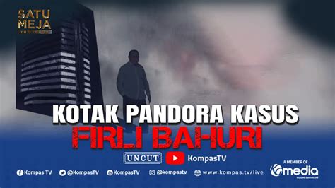 Full Kotak Pandora Kasus Firli Bahuri Satu Meja Youtube