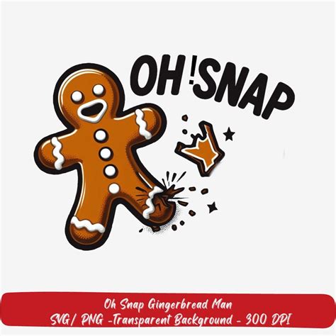 Oh Snap Gingerbread Man Svg Png Clipart Christmas Cookie Clipart