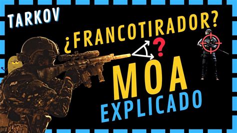 Qué es el MOA en Tarkov FÁCIL DE ENTENDER Escape From Tarkov Guía