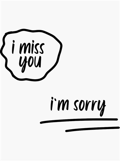 "im miss you i'm sorry Sticker" Sticker for Sale by lisaquotes | Redbubble