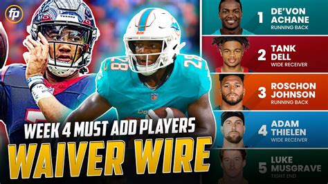 Week Waiver Wire Pickups Must Have Players To Add To Your Roster