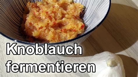 Knoblauch Fermentieren Schnell Und Einfach Gem Se Milchsauer Einlegen