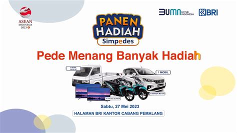 Panen Hadiah Simpedes Periode Bri Kanca Pemalang Youtube