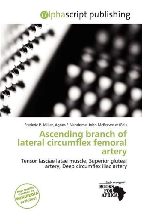 Ascending Branch Of Lateral Circumflex Femoral Artery 9786139945443 Boeken