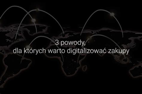 Digitalizacja procesów zakupowych 3 kluczowe atuty Eveneum