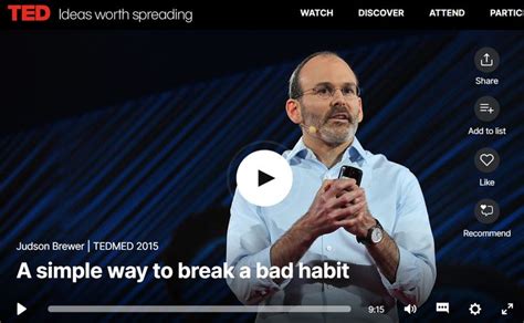 Ted Talk A Simple Way To Break A Bad Habit With Judson Brewer Break