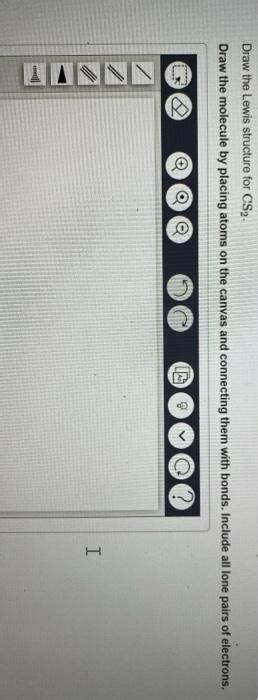 Solved Draw The Lewis Structure For Cs Draw The Molecule By