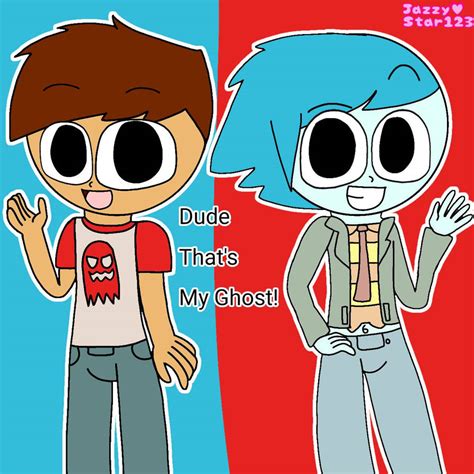 Dude Thats My Ghost By Jazzystar123 On Deviantart