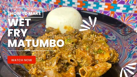 How To Make Matumbo Wet Fry Delicious Simple Kenyan Style Youtube