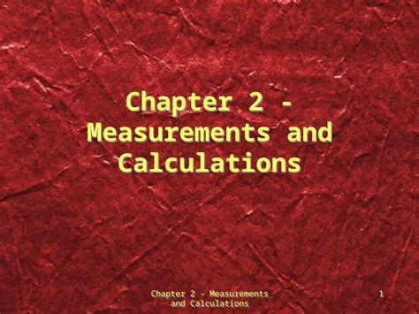 Pptx Chapter Measurements And Calculations Section