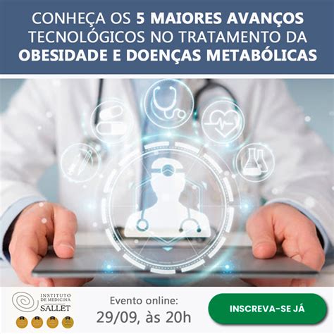 Conheça Os 5 Maiores Avanços Tecnológicos No Tratamento Da Obesidade E