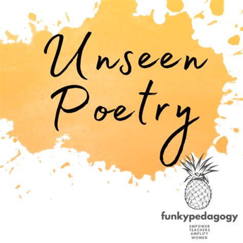 Unseen Poetry Funky Pedagogy