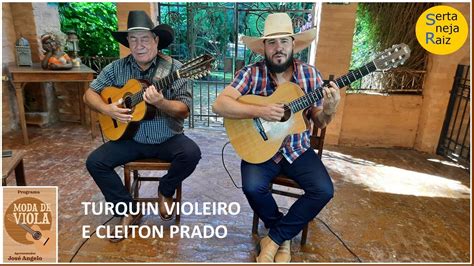 Especial Turquin Violeiro e Cleiton Prado Sertaneja Raiz José Angelo