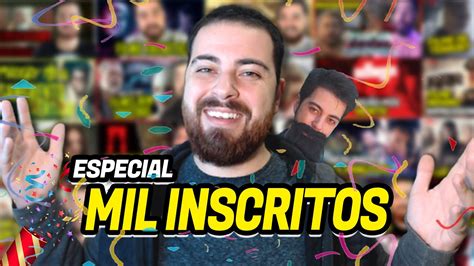 Chegamos No K Especial Mil Inscritos Youtube