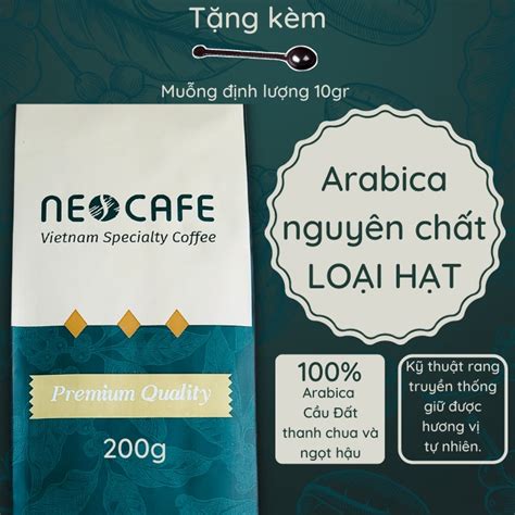 Cà phê Arabica NEOCAFE loại hạt cafe nguyên chất rang mộc nguồn cafe ...