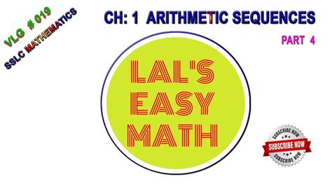 SSLC MATHS CH 1 ARITHMETIC SEQUENCES PART 4 By SHANOJ LAL LALS EASY