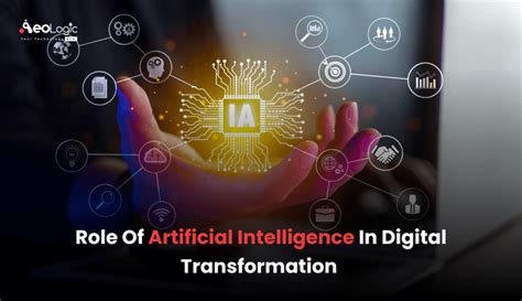 Role Of Artificial Intelligence In Digital Transformation