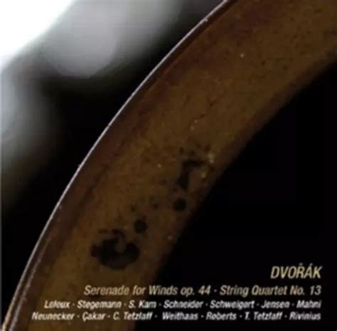 ANTONIN DVORÁK SERENADE for Winds Op 44 String Quartet No 13 CD