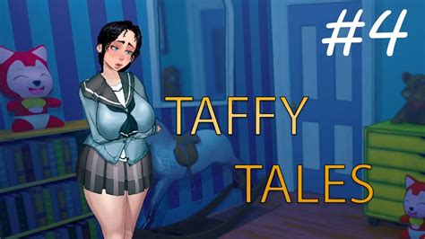 TGame Taffy Tales Part 4 Version 0 85 1a PC Android YouTube