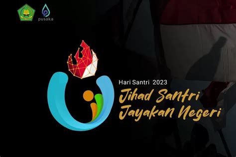 Panduan Resmi Peringatan Hari Santri Dari Kementerian Agama