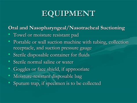 Oropharyngeal Nasopharyngeal And Naso Tracheal Suctioning Ppt