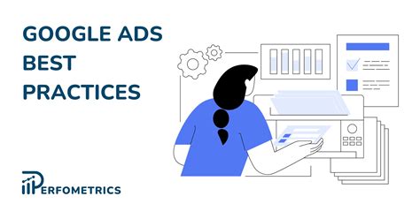 Google Ads Best Practices You Have To Master Today