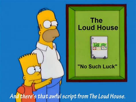 The Simpsons - Loud House script by JurassicJinx on DeviantArt