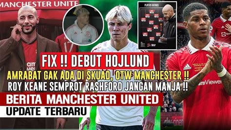 Yess Hojlund Fix Debut Lawan Nortinghamrashford Disemprot Roy Keane