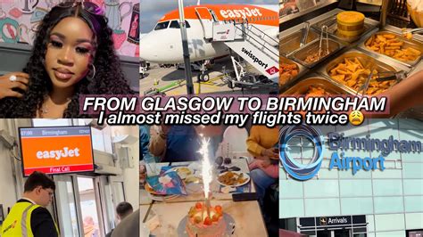 Come With Me To Birmingham Airport And Back To Glasgow Airport I