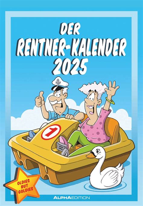 Der Rentner Kalender Bild Kalender X Cm Mit Lustigen