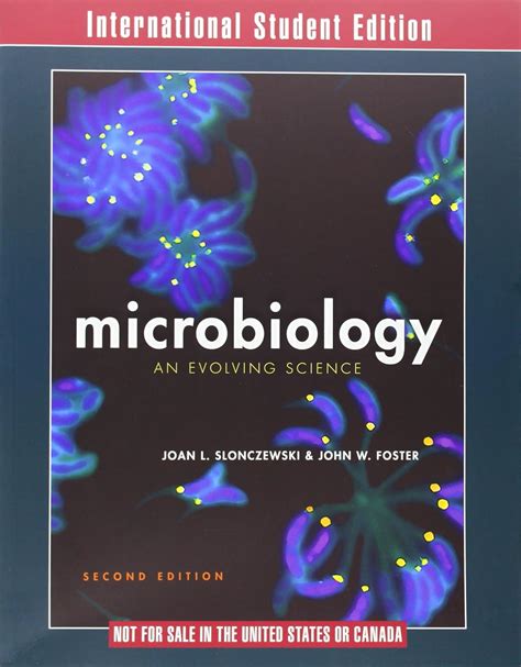 Microbiology 2nd Edition Slonczewski Joan L Foster John W