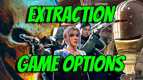 9 Extraction Games You Don T Want To Miss YouTube