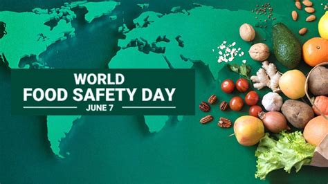 World Food Safety Day 2023 Know History Significance Theme And Other Details World Food Safety