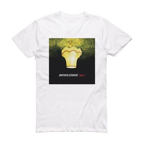 Zero 7 Anotherlatenight Zero 7 Album Cover T-Shirt White – ALBUM COVER ...