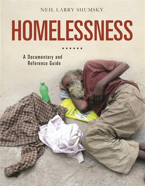 Homelessness: A Documentary and Reference Guide: Documentary and Reference Guides Neil Larry ...