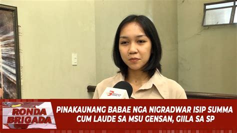 Pinakaunang Babae Nga Nigradwar Isip Summa Cum Laude Sa Msu Gensan