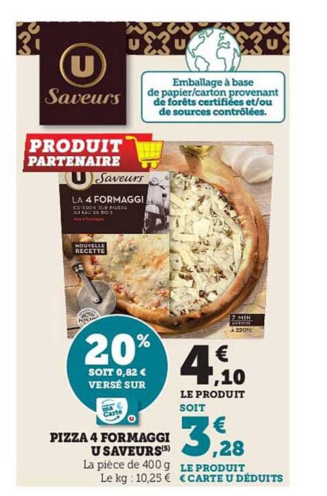 Promo Pizza Formaggi U Saveurs Chez Super U Icatalogue Fr